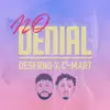 Deserno & C-Mart - No Denial - Single